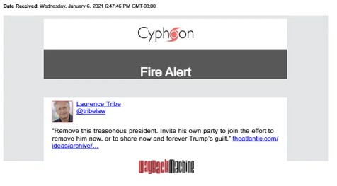 Screenshot of Fire Alerts received through an algorithm developed by Jason Sullivan showing one of the many posts by attorney, Harvard law professor and social media influencer Laurence Tribe that went viral on January 6, 2021 and help set the narrative that President Donald Trump was guilty of inciting a riot at the Capitol. 