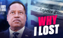 Ep. 72: Larry Elder Rejects Los Angeles Times’ Analysis on Why He Lost in 2021 | The Larry Elder Show