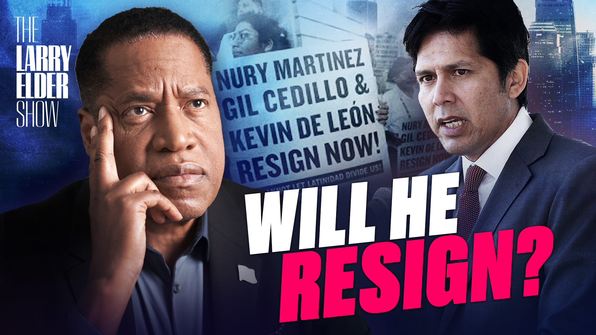 PREMIERE Now: Los Angeles City Councilman Kevin de León Refuses to Resign After Racist Remarks Leaked | The Larry Elder Show - Vimarsana News
