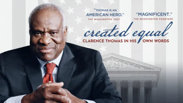 Created Equal: Clarence Thomas in His Own Words | Documentary