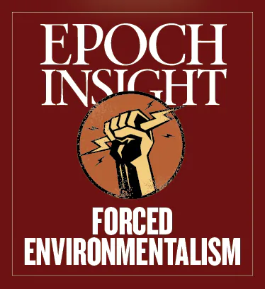 Forced Environmentalism