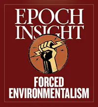 Forced Environmentalism