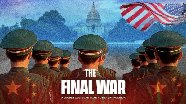 EXCLUSIVE DOCUMENTARY–The Final War: The 100-Year Plot to Defeat America