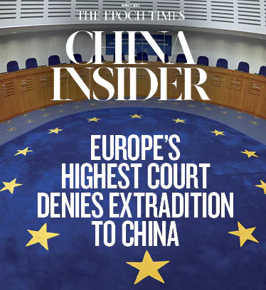 Europe’s Highest Court Denies Extradition to China