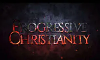 EpochTV Review: Progressive Christianity Is Not Christianity