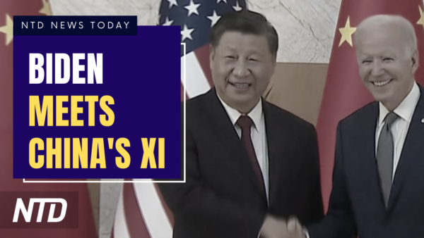 NTD News Today (Nov. 14): Biden Meets Chinese Leader Ahead of G20 Summit; Arizona Protestors Seeking Election Integrity Laws