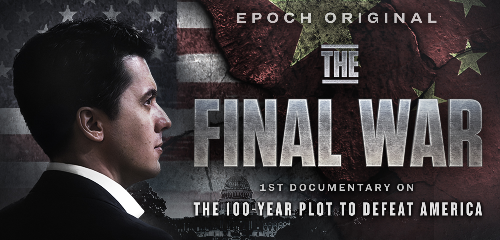EXCLUSIVE DOCUMENTARY—The Final War: The 100-Year Plot to Defeat America