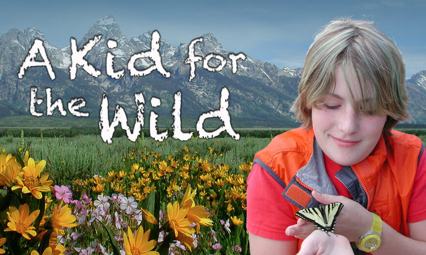 A Kid for the Wild