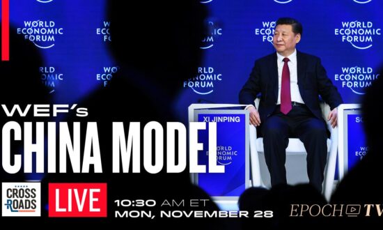 LIVE 11/28, at 10:30 AM ET: WEF Says China a Model in ‘Systematic Transformation of the World’; CCP Builds Massive COVID Camps