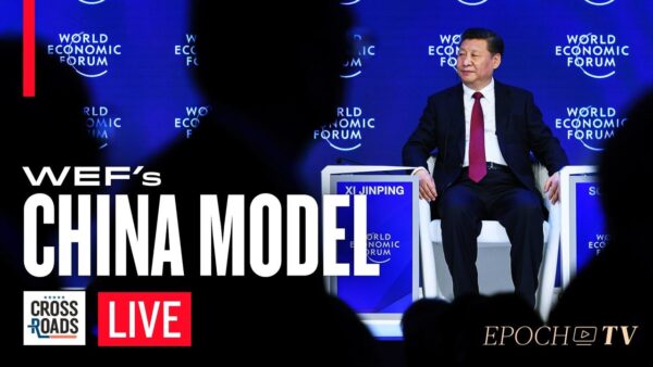 WEF Says China a Model in ‘Systematic Transformation of the World’; CCP Builds Massive COVID Camps