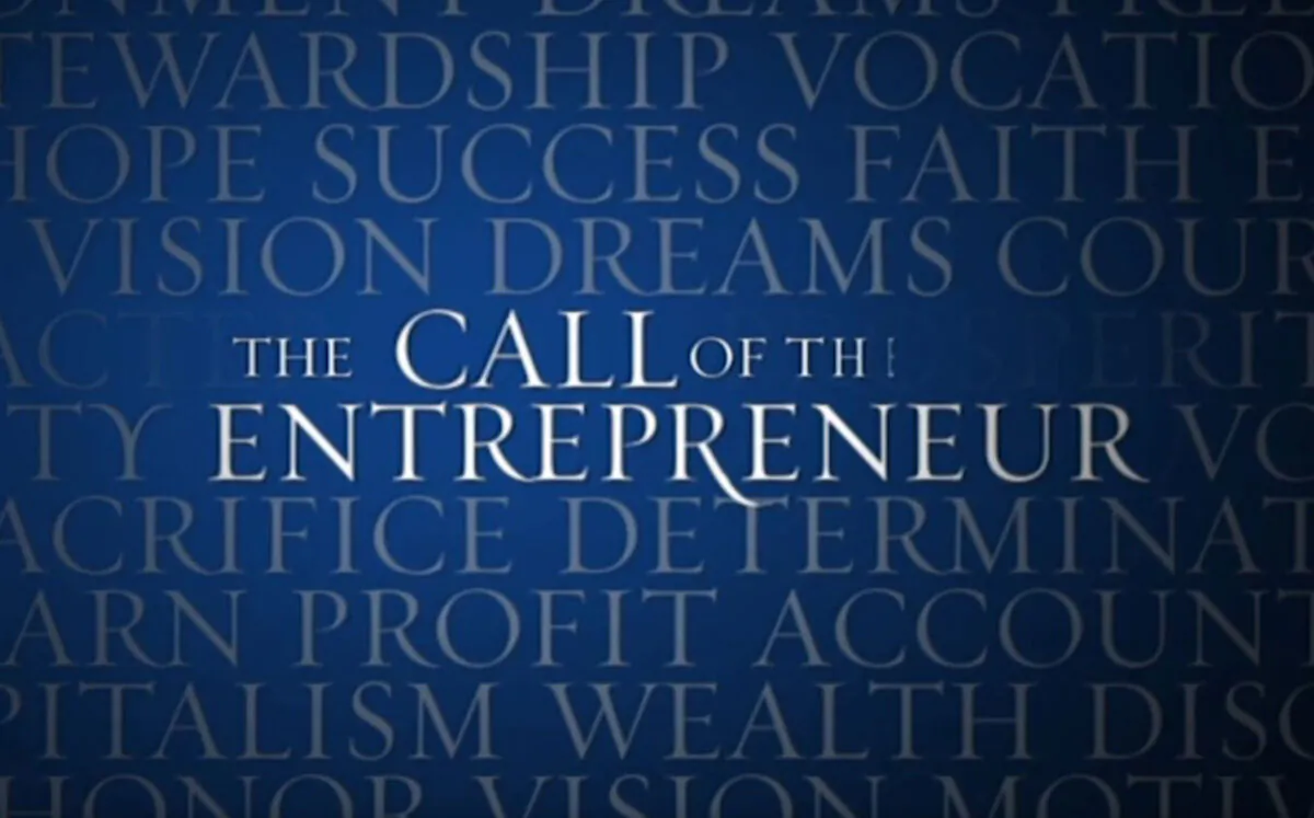 “The Call of the Entrepreneur” (Acton Media)