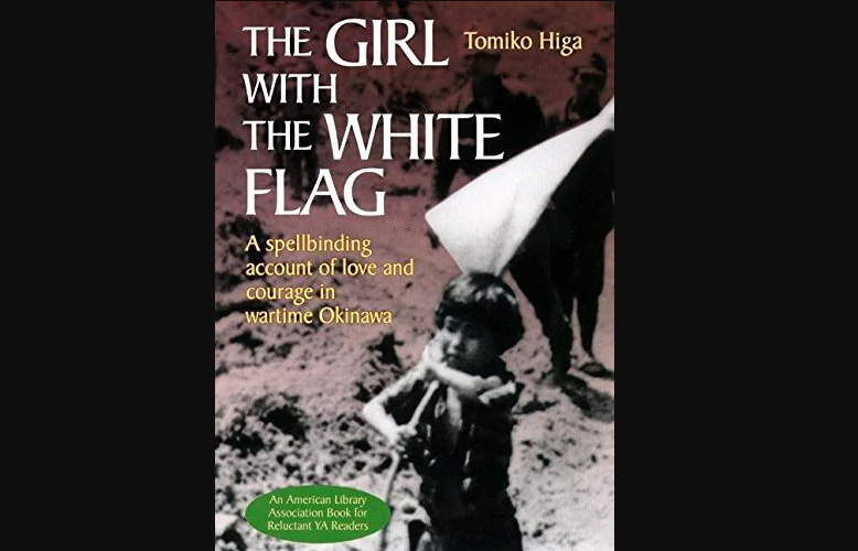 Book Review: ‘The Girl With the White Flag’: A Child’s Account of America’s Invasion of Okinawa