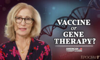 COVID-19 Vaccines Should Be Labeled Gene Therapy: Scientific Consultant Dr. Tess Lawrie