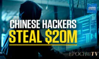 Secret Service: Chinese Hacker Group Stole $20 Million