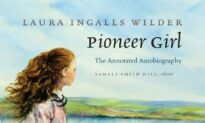 AMERICAN ESSENCE: Book Recommender: ‘Pioneer Girl,’ A Look into the Spellbinding, Never-Before-Published Manuscript of Laura Ingalls Wilder