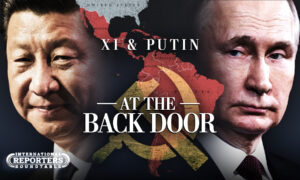 Xi and Putin Destabilizing U.S. From The Back Gate