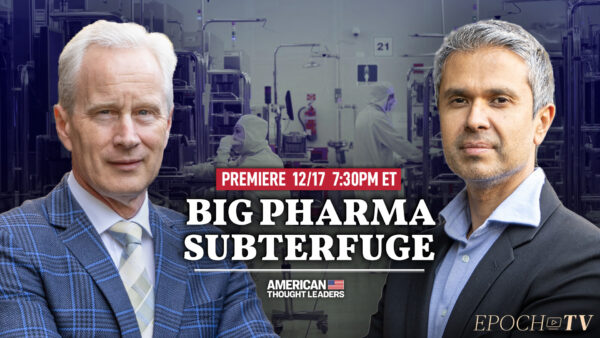PREMIERING 12/17 at 7:30PM ET: Dr. Peter McCullough and Dr. Aseem Malhotra: How the COVID-19 Vaccines Impact the Heart