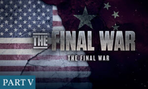 EXCLUSIVE DOCUMENTARY—The Final War | Chapter 5: What Price Will We Pay?