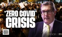 ‘Zero-COVID’ Policy Has Revealed the Breaking Point of the Chinese Regime: Benedict Rogers