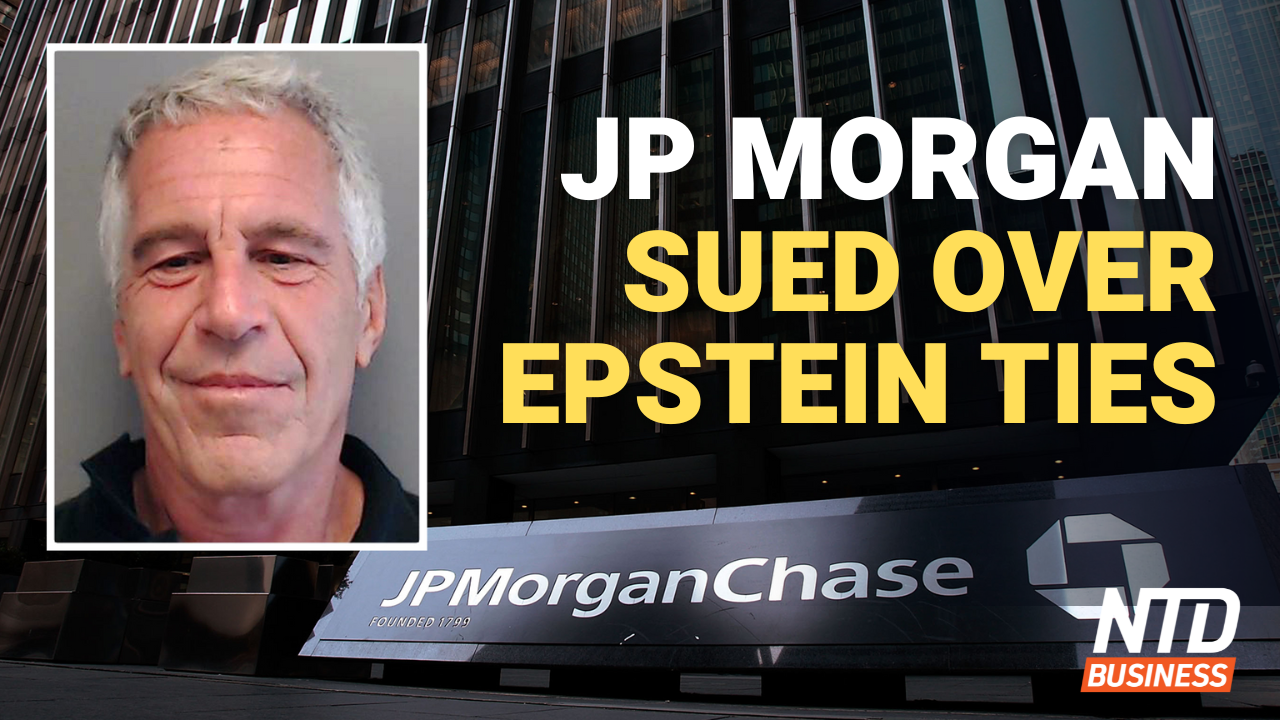 NTD Business (Dec. 29): Virgin Islands Sues JPMorgan for Epstein Ties ...