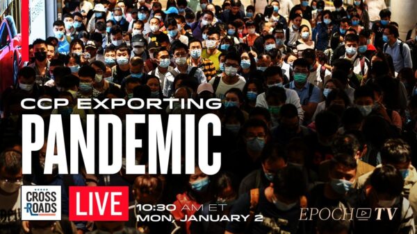 LIVE NOW: CCP Opens Pressure Valve on the Pandemic; Sends Flights Globally Amid Outbreak