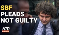 NTD Business (Jan. 3): Sam Bankman-Fried Pleads Not Guilty; Kentucky Puts Banks on Notice Over ESG