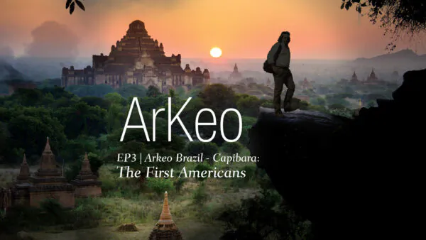Capibara: The First Americans | Arkeo Ep3 | Documentary