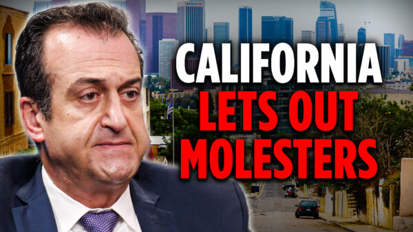 Why California Releases Molesters From Prisons Within a Year on Average | Samuel Dordulian