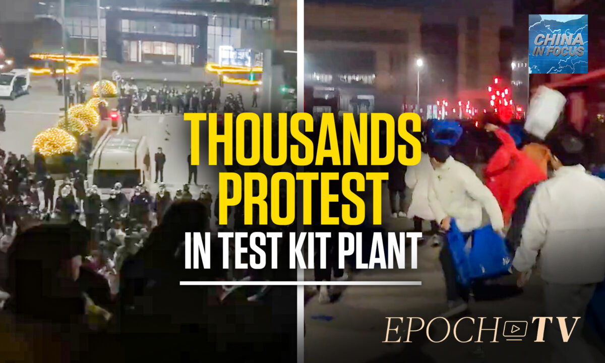 Mass Protests at COVID-19 Test Kit Factory in China
