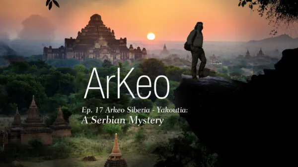 Yakutia: A Serbian Mystery | Arkeo Ep17 | Documentary