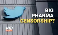 NTD Business (Jan. 17): Twitter Files: Big Pharma Lobbied Over COVID Content; China’s Population Shrinks, 1st Time in 60 Years