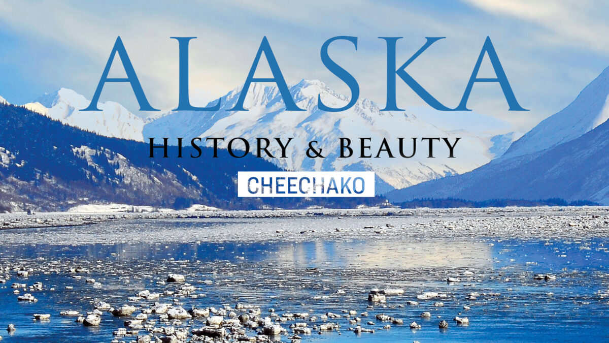 NextImg:Cheechako | Alaska: History & Beauty Ep1 | Documentary