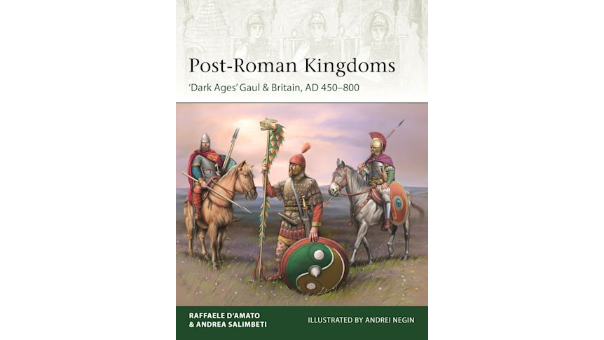 NextImg:Book Review: ‘Post-Roman Kingdoms: ‘Dark Ages’ Gaul & Britain, AD 450-800’