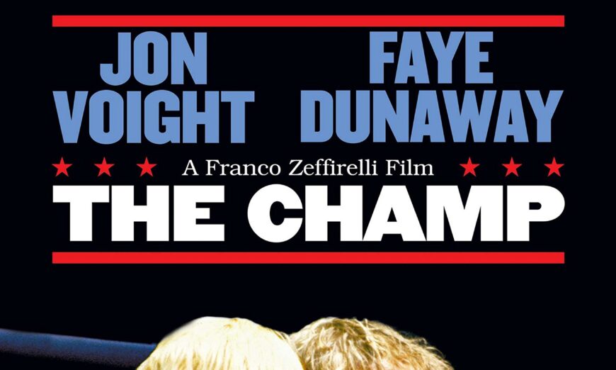Re-Wind, Review, and Re-Rate: ‘The Champ’: Jon Voight’s Searing Portrait of a Doting Dad