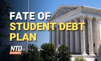 NTD Business (Jan. 30): Fate of Biden Student Debt Plan to Be Decided; Record Rate of Sick Work Absences in 2022