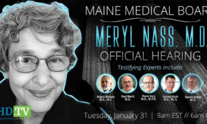 Maine Medical Board Holds Hearing on the Suspension of Dr. Meryl Nass’s License