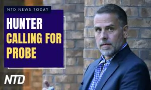 NTD News Today (February 2): Hunter Biden Urges Criminal Probe Into Use of Laptop Data; Study Says COVID Drug Causes Mutations