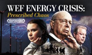 World Economic Forum Agenda: A Manufactured Energy Crisis