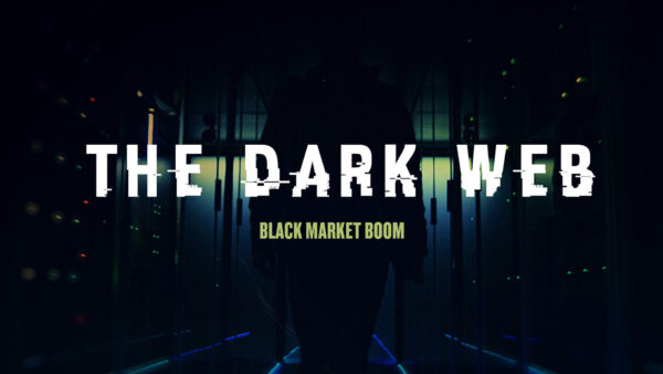 Black Market Boom | The Dark Web Ep2 | Documentary