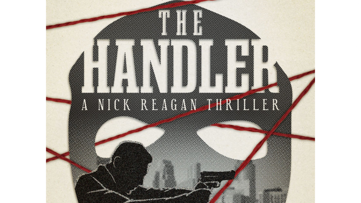 NextImg:Book Review: ‘The Handler: A Nick Reagan Thriller’