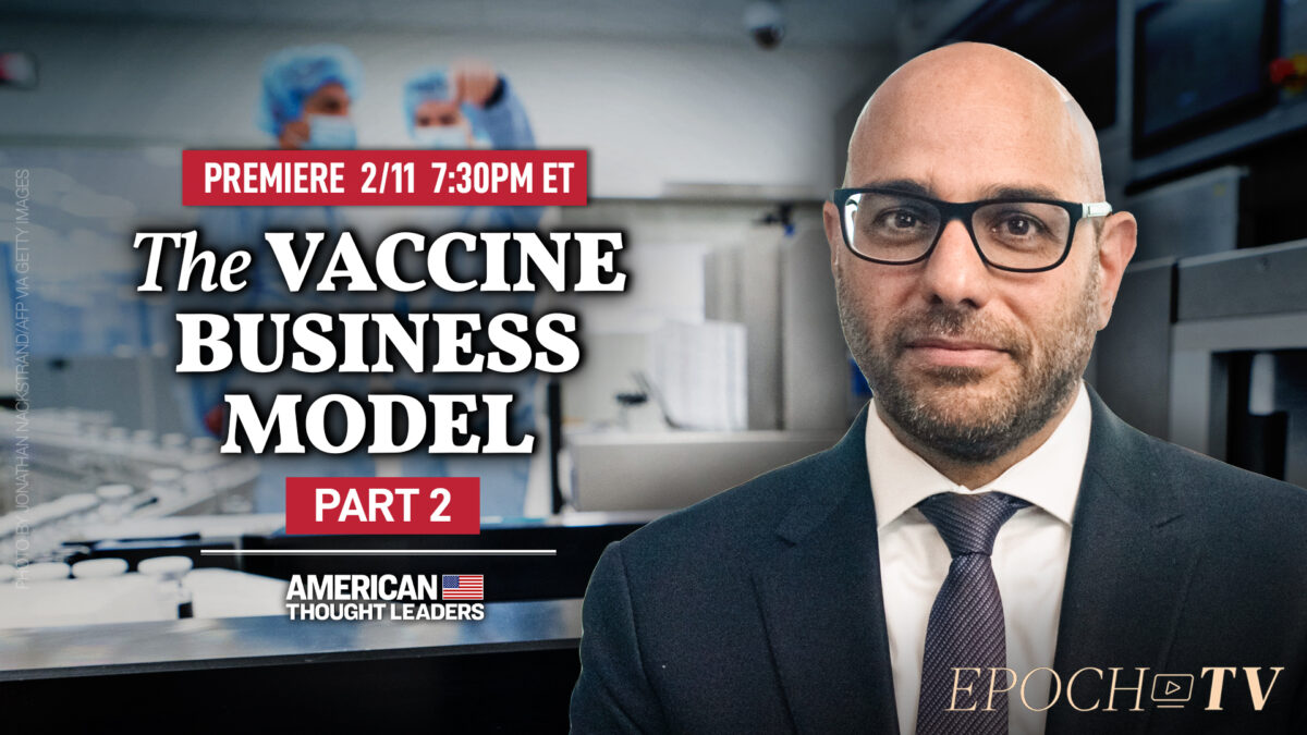 NextImg:PREMIERING 2/11 at 7:30PM ET: Aaron Siri (Part 2): How the Vaccine Paradigm Has Led to Medical Coercion and Conflicted Health Agencies