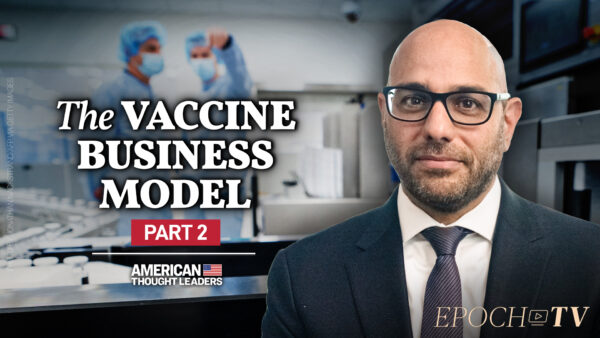 Aaron Siri (Part 1): Why Are Vaccine Manufacturers the Most Protected Companies in America?