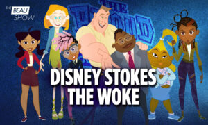 ‘Louder and Prouder:’ Disney Stokes the Woke