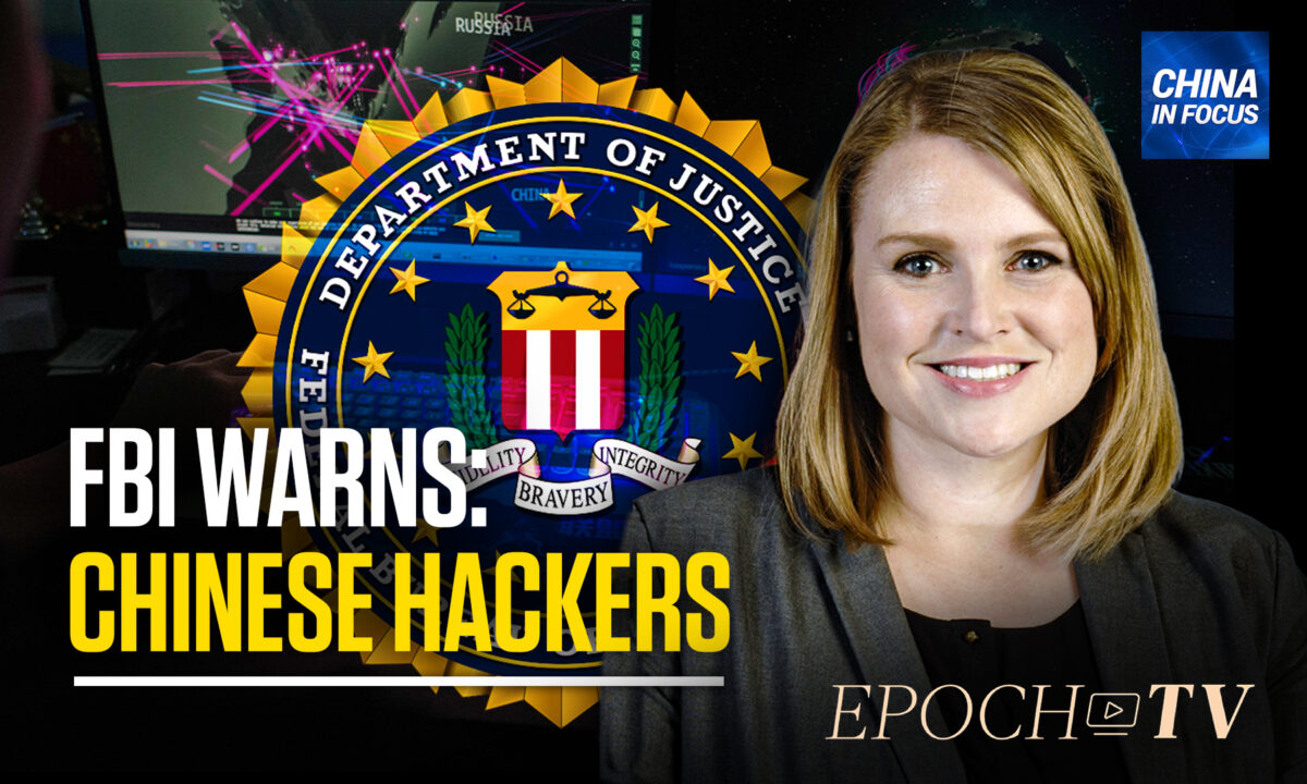 NextImg:FBI Official Warns of Threat from Chinese Hackers
