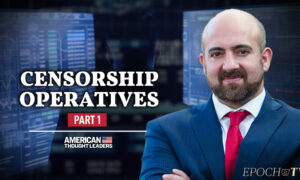 Mike Benz (Part 1): The West’s Burgeoning Censorship Industry and the Government Funds Pouring In–From DHS to DARPA to National Science Foundation