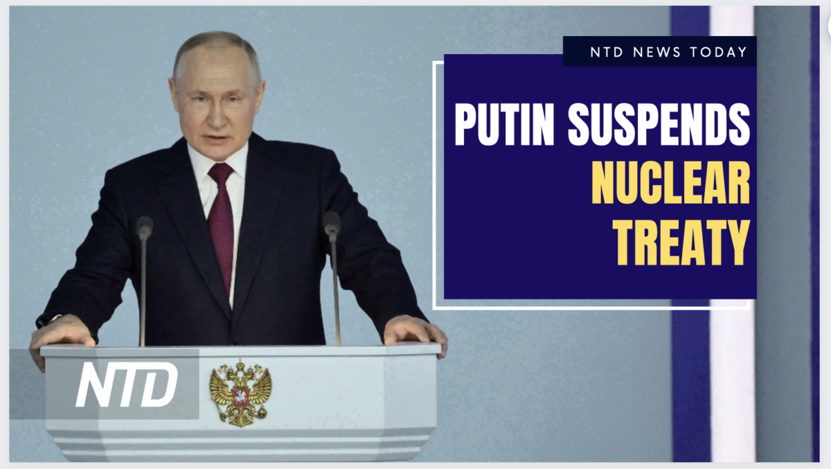 NextImg:NTD News Today (Feb. 21): Russia Suspends Nuclear-Arms Treaty With US; Ohio Senators Sound Alarm Over Train Site Chemicals