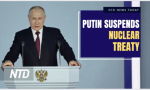 NTD News Today (February 21): Russia Suspends Nuclear-Arms Treaty With US; Ohio Senators Sound Alarm Over Train Site Chemicals