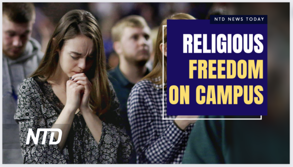 NTD News Today (Feb. 22): Biden Admin Seeks to Change Trump Rule on Campus Religious Groups; GOP Pushes Back on WHO Accord