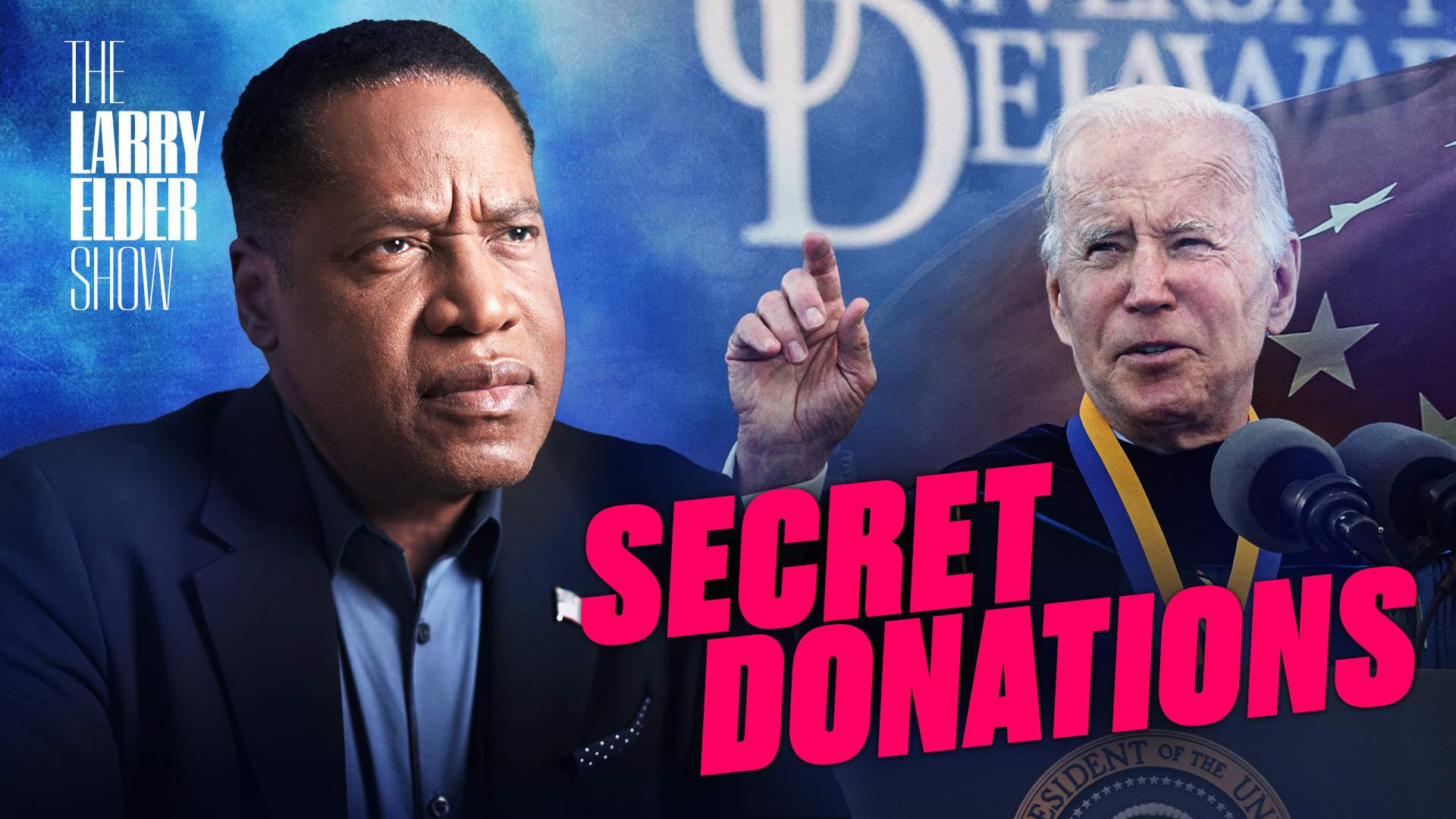 PREMIERING NOW: Why did China secretly give University of Delaware more than $6.7 million? | The Larry Elder Show - Vimarsana News