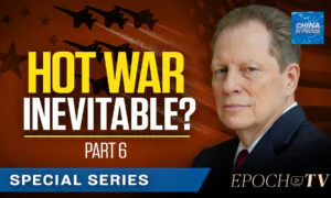 EXCLUSIVE: Is a Hot War With China Inevitable?
